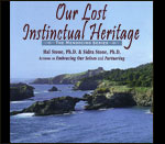 Our Lost Instinctual Heritage